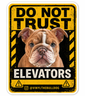 Do Not Trust Elevators Vinyl Sticker